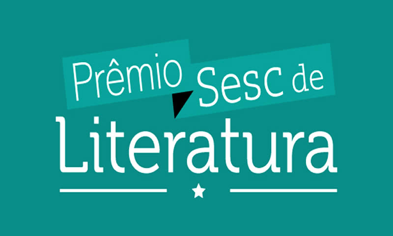 Prêmio Sesc de Literatura abre inscrições para edição 2019