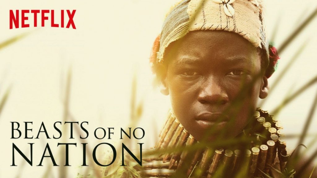 Beasts of No Nation –  2015