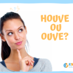 Houve ou ouve