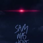 Sam Was Here