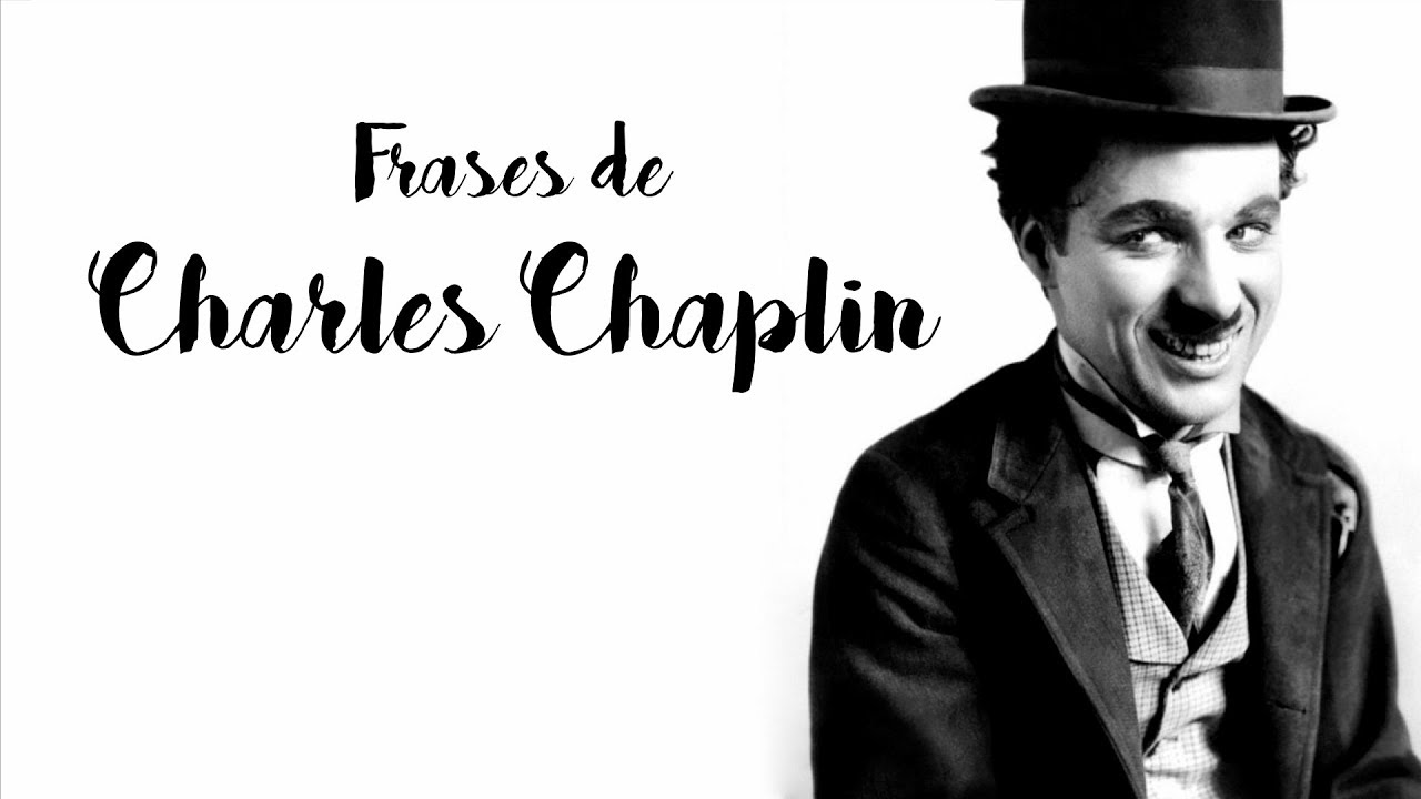Frases de Chaplin