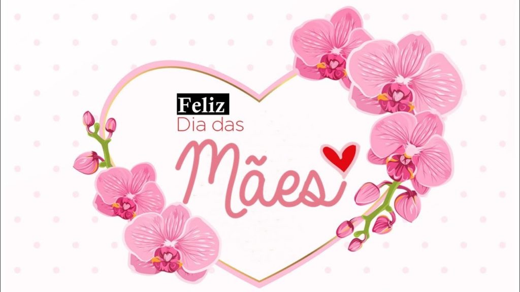 Feliz Dia das Mães