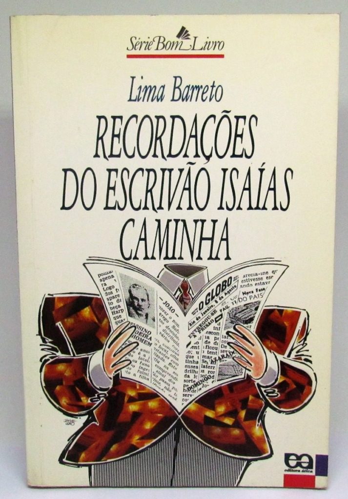 Romances importantes da literatura brasileira: Recordações importantes do escrivão caminha - Lima Barreto