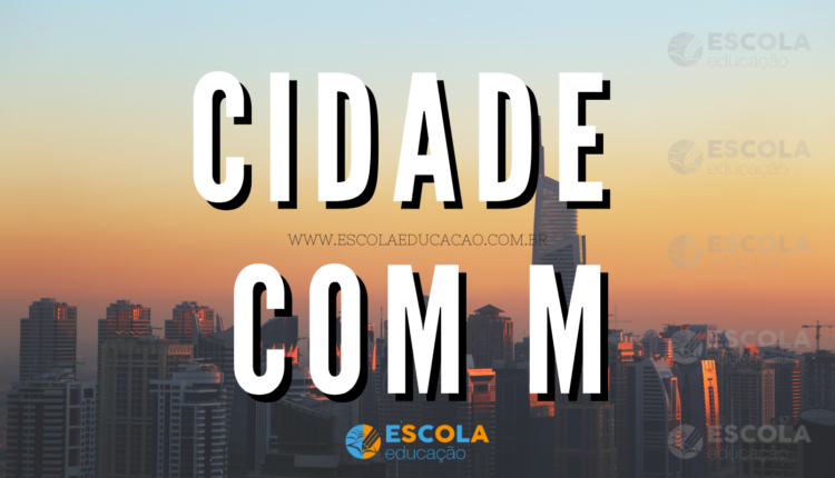 Cidade Com M - Lista De Cidades Com M No Brasil E No Mundo